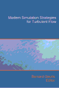 Modern Simulation Strategies Bernard J. Geurts, Editor (University of Twente and University of London) 